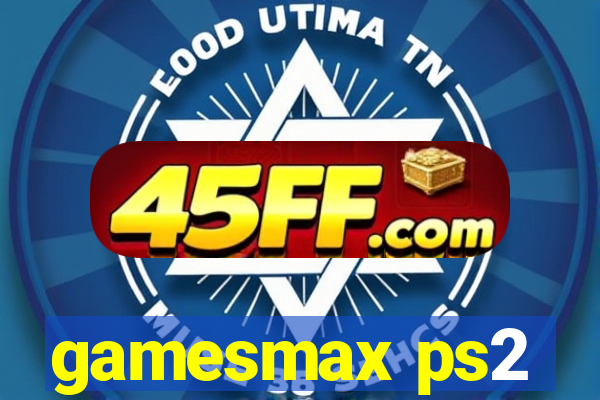 gamesmax ps2